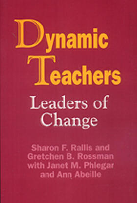 Rallis / Rossman / Brackett |  Dynamic Teachers | Buch |  Sack Fachmedien