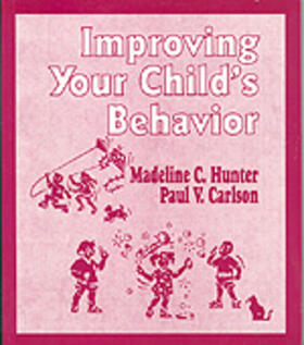 Hunter / Carlson |  Improving Your Child's Behavior | Buch |  Sack Fachmedien