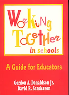 Donaldson / Sanderson |  Working Together in Schools | Buch |  Sack Fachmedien