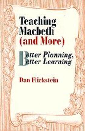 Flickstein |  Teaching Macbeth (and More) | Buch |  Sack Fachmedien