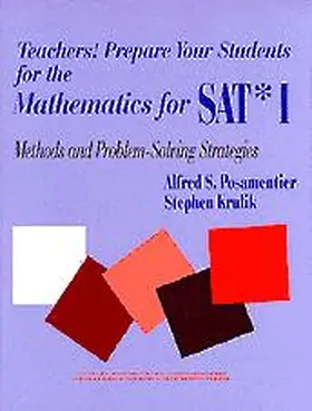 Posamentier / Krulik |  Teachers! Prepare Your Students for the Mathematics for SAT* I | Buch |  Sack Fachmedien