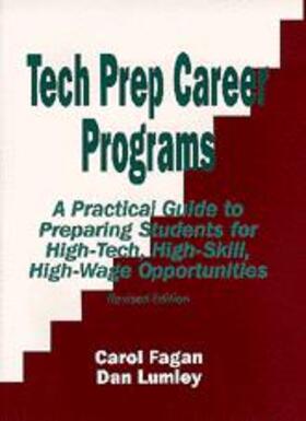 Fagan / Lumley |  Tech Prep Career Programs | Buch |  Sack Fachmedien