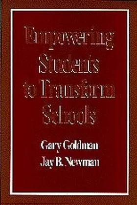 Goldman / Newman |  Empowering Students to Transform Schools | Buch |  Sack Fachmedien