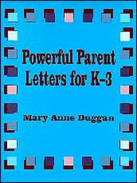 Duggan |  Powerful Parent Letters for K-3 | Buch |  Sack Fachmedien