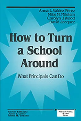 Valdez Perez / Milstein / Wood |  How to Turn a School Around | Buch |  Sack Fachmedien