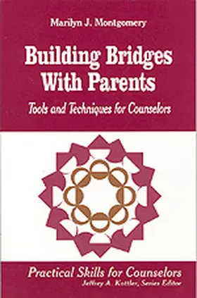 Montgomery |  Building Bridges With Parents | Buch |  Sack Fachmedien