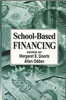 Goertz / Odden |  School-Based Financing | Buch |  Sack Fachmedien