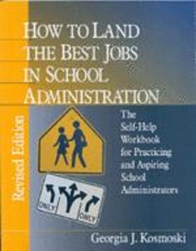 Kosmoski |  How to Land the Best Jobs in School Administration | Buch |  Sack Fachmedien