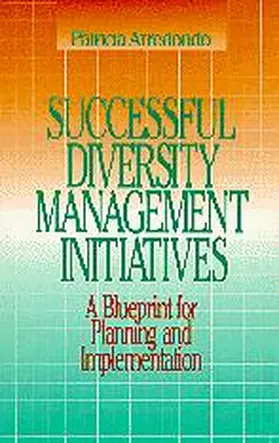 Arredondo / Arrendondo |  Successful Diversity Management Initiatives | Buch |  Sack Fachmedien