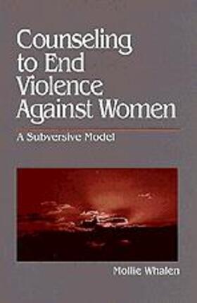 Whalen |  Counseling to End Violence Against Women | Buch |  Sack Fachmedien