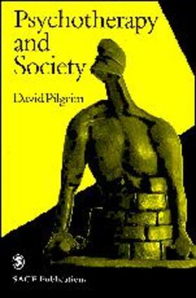 Pilgrim |  Psychotherapy and Society | Buch |  Sack Fachmedien