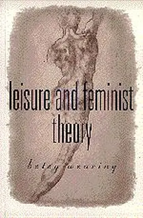 Wearing |  Leisure and Feminist Theory | Buch |  Sack Fachmedien