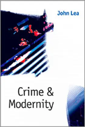 Lea |  Crime and Modernity | Buch |  Sack Fachmedien