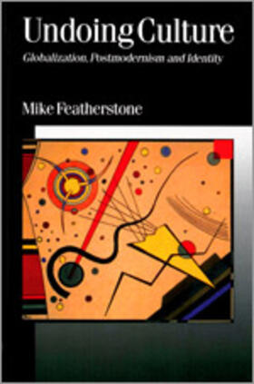 Featherstone |  Undoing Culture | Buch |  Sack Fachmedien