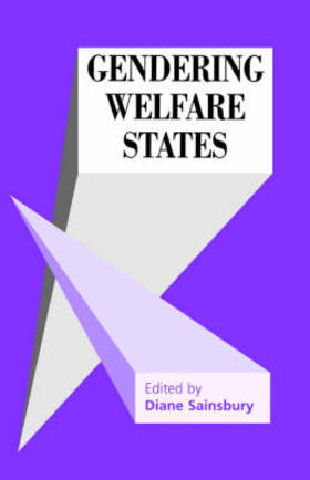 Sainsbury |  Gendering Welfare States | Buch |  Sack Fachmedien