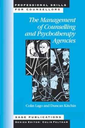 Lago / Kitchin |  The Management of Counselling and Psychotherapy Agencies | Buch |  Sack Fachmedien