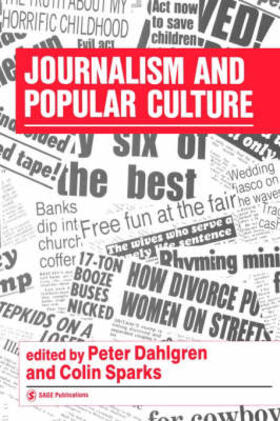 Sparks / Dahlgren |  Journalism and Popular Culture | Buch |  Sack Fachmedien