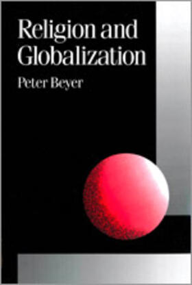 Beyer |  Religion and Globalization | Buch |  Sack Fachmedien