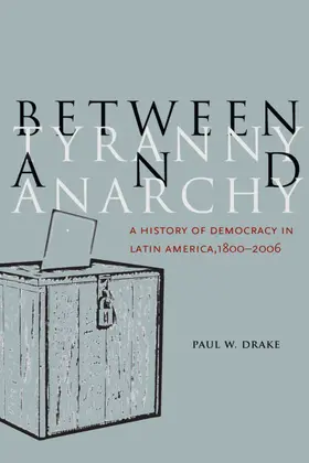 Drake |  Between Tyranny and Anarchy | eBook | Sack Fachmedien