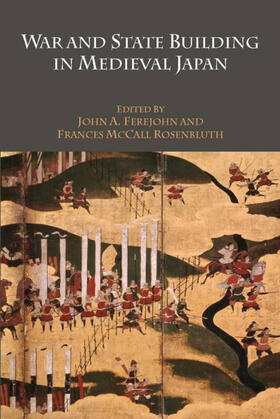 Ferejohn / Rosenbluth |  War and State Building in Medieval Japan | eBook | Sack Fachmedien