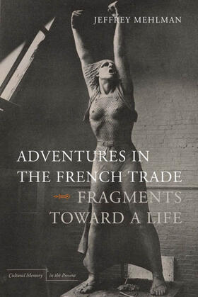 Mehlman |  Adventures in the French Trade | eBook | Sack Fachmedien