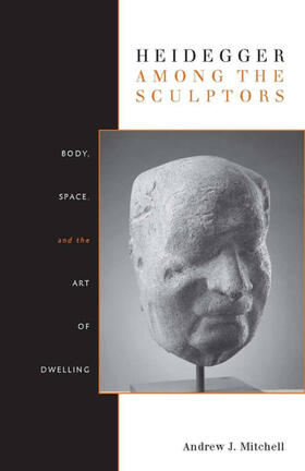 Mitchell |  Heidegger Among the Sculptors | eBook | Sack Fachmedien