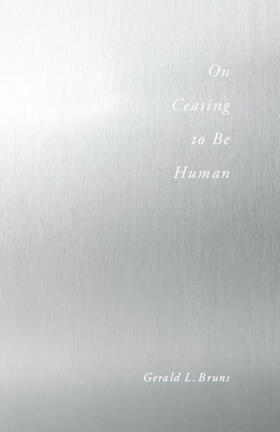 Bruns |  On Ceasing to Be Human | eBook | Sack Fachmedien