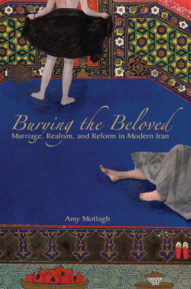 Motlagh |  Burying the Beloved | eBook | Sack Fachmedien