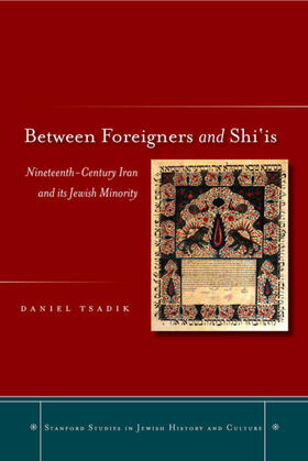 Tsadik |  Between Foreigners and Shi‘is | eBook | Sack Fachmedien