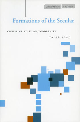 Asad |  Formations of the Secular | eBook | Sack Fachmedien