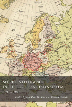 Haslam / Urbach |  Secret Intelligence in the European States System, 1918-1989 | eBook | Sack Fachmedien