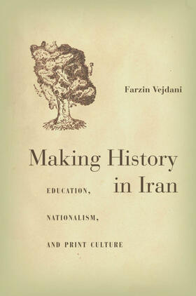 Vejdani |  Making History in Iran | eBook | Sack Fachmedien