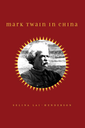Lai-Henderson |  Mark Twain in China | eBook | Sack Fachmedien