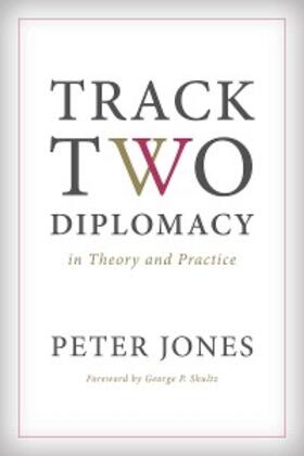Jones |  Track Two Diplomacy in Theory and Practice | eBook | Sack Fachmedien
