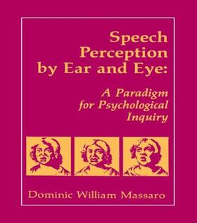 Massaro / Simpson |  Speech Perception By Ear and Eye | Buch |  Sack Fachmedien