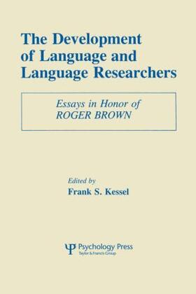 Kessel |  The Development of Language and Language Researchers | Buch |  Sack Fachmedien