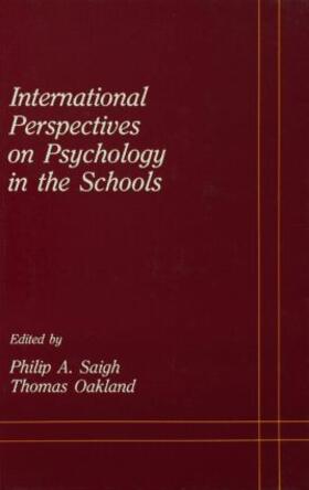 Saigh / Oakland |  International Perspectives on Psychology in the Schools | Buch |  Sack Fachmedien