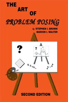 Brown / Walter |  The Art of Problem Posing | Buch |  Sack Fachmedien