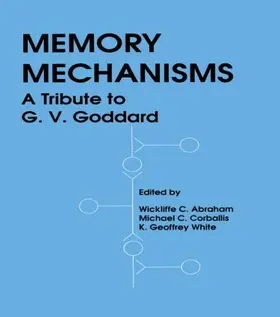 Corballis / White / Abraham |  Memory Mechanisms | Buch |  Sack Fachmedien