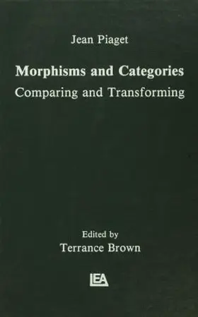 Piaget / Henriques / Brown |  Morphisms and Categories | Buch |  Sack Fachmedien