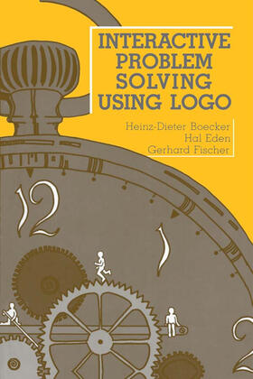 Boecker / Eden / Fischer |  Interactive Problem Solving Using Logo | Buch |  Sack Fachmedien