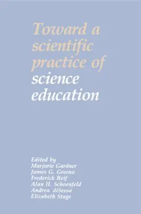 Gardner / Greeno / Reif |  Toward a Scientific Practice of Science Education | Buch |  Sack Fachmedien