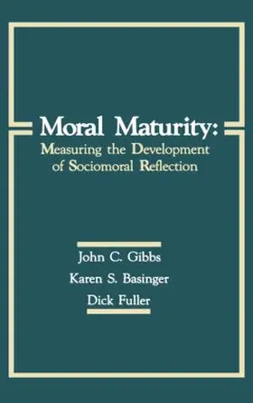 Gibbs / Basinger / Fuller |  Moral Maturity | Buch |  Sack Fachmedien