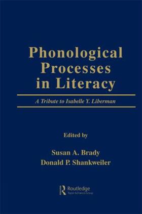 Brady / Shankweiler |  Phonological Processes in Literacy | Buch |  Sack Fachmedien