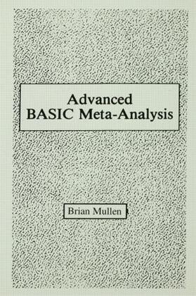 Mullen |  Advanced Basic Meta-analysis | Buch |  Sack Fachmedien