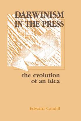 Caudill |  Darwinism in the Press | Buch |  Sack Fachmedien