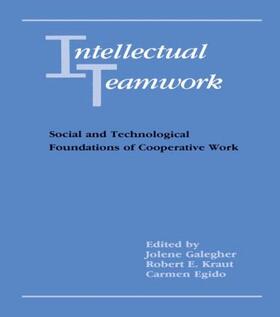Galegher / Kraut / Egido |  Intellectual Teamwork | Buch |  Sack Fachmedien
