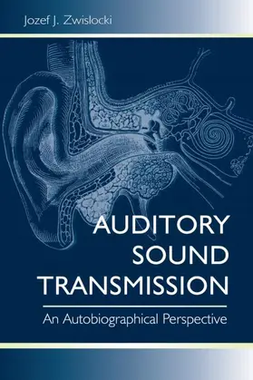 Zwislocki |  Auditory Sound Transmission | Buch |  Sack Fachmedien