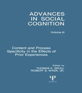 Wyer, Jr. / Srull |  Content and Process Specificity in the Effects of Prior Experiences | Buch |  Sack Fachmedien