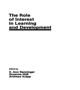 Renninger / Hidi / Krapp |  The Role of interest in Learning and Development | Buch |  Sack Fachmedien